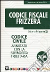 Codice civile. Annotato con la normativa tributaria libro