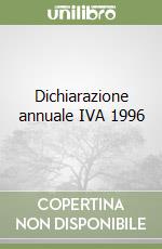 Dichiarazione annuale IVA 1996 libro