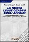 La nuova Legge quadro sugli appalti libro