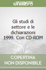 Gli studi di settore e le dichiarazioni 1999. Con CD-ROM libro