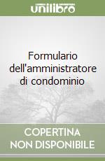 Formulario dell'amministratore di condominio libro