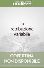 La retribuzione variabile libro