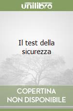 Il test della sicurezza libro