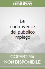 Le controversie del pubblico impiego libro