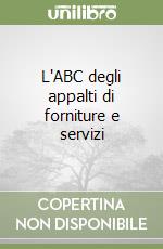 L'ABC degli appalti di forniture e servizi