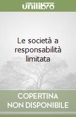 Le società a responsabilità limitata libro