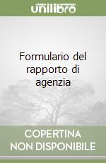 Formulario del rapporto di agenzia