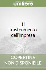 Il trasferimento dell'impresa libro