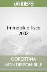 Immobili e fisco 2002 libro