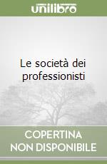 Le società dei professionisti