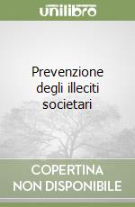 Prevenzione degli illeciti societari libro