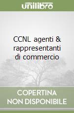 CCNL agenti & rappresentanti di commercio libro