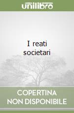 I reati societari libro