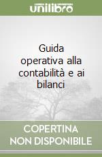 Guida operativa alla contabilità e ai bilanci libro