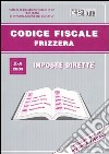 Codice fiscale Frizzera. Vol. 2/1: Imposte dirette. libro