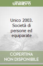 Unico 2003. Società di persone ed equiparate libro