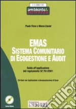 Emas. Sistema comunitario di ecogestione e audit. Con CD-ROM libro