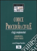 Codice di procedura civile e leggi complementari. Giurisprudenza, schemi e tabelle libro