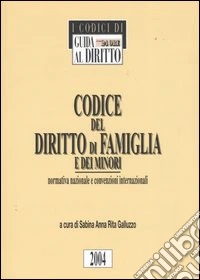 Codice del diritto di famiglia e dei minori libro
