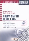 I nuovi statuti di Srl e Spa. Con CD-ROM libro