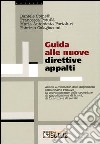 Guida alle nuove direttive appalti libro