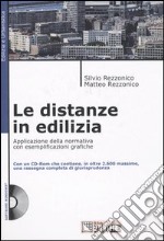 Le distanze in edilizia. Con CD-ROM libro