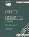 Codice civile e di procedura civile e leggi complementari libro