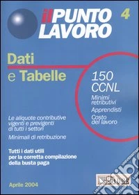 Il punto lavoro. Dati e tabelle (2004) (4) libro
