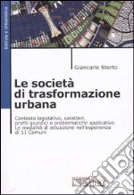 Le società di trasformazione urbana libro