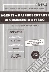 Agenti e rappresentanti di commercio e fisco 2004 libro