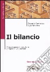 Il bilancio. Principi generali, struttura e regole di valutazione libro