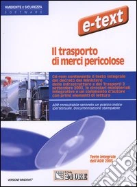 Il trasporto di merci pericolose. CD-ROM libro