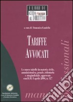 Tariffe avvocati. Con CD-ROM