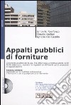 Appalti pubblici di forniture. Con CD-ROM libro