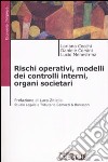 Rischi operativi, modelli dei controlli interni, organi societari libro