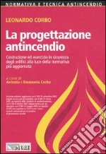 La progettazione antincendio libro