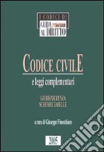 Codice civile e leggi complementari. Giurisprudenza, schemi e tabelle