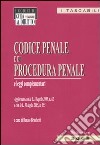 Codice penale e di procedura penale e leggi complementari libro