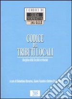 Codice dei tributi locali. Disciplina della fiscalità territoriale