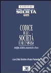 Codice delle società e dell'impresa. Disciplina civilistica, amministrativa e fiscale libro