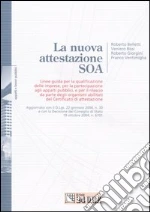 La nuova attestazione SOA libro