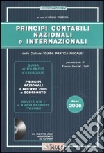 Principi contabili nazionali e internazionali. Con CD-ROM libro