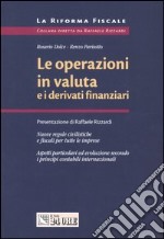 Le operazioni in valuta e i derivati finanziari libro