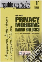 Guida pratica privacy, mobbing, danno biologico