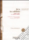 Iva in edilizia. Guida pratica alle aliquote ridotte. Con CD-ROM libro