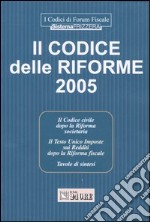 Il codice delle riforme 2005 libro