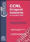 CCNL dirigenti industria. 24 novembre 2004 libro