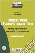 Emission trading e piano assegnazione quote. Con CD-ROM libro