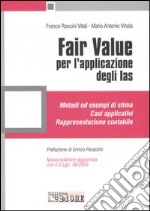 Fair value per l'applicazione degli Ias libro