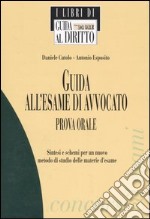 Guida all'esame di avvocato. Prova orale libro